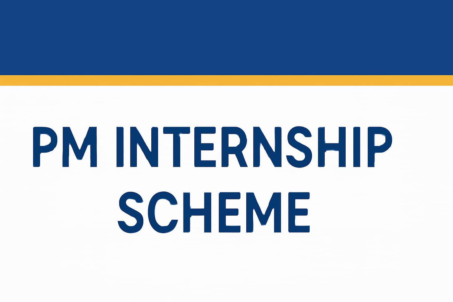 About PM Internship Scheme